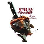 Bleeding Through - This Is Love, This Is Murderous